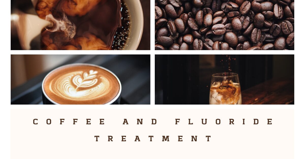 Can You Drink Coffee After Fluoride Treatment