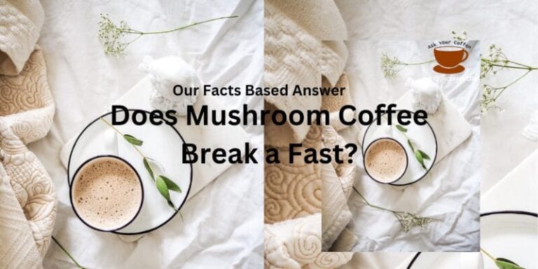 Does Mushroom Coffee Break a Fast? Our Facts Based Answer