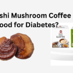 Is Reishi Mushroom Coffee Good for Diabetes